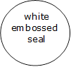     white embossed 
     seal
 - Title: White embossed seal - Description: White embossed seal
