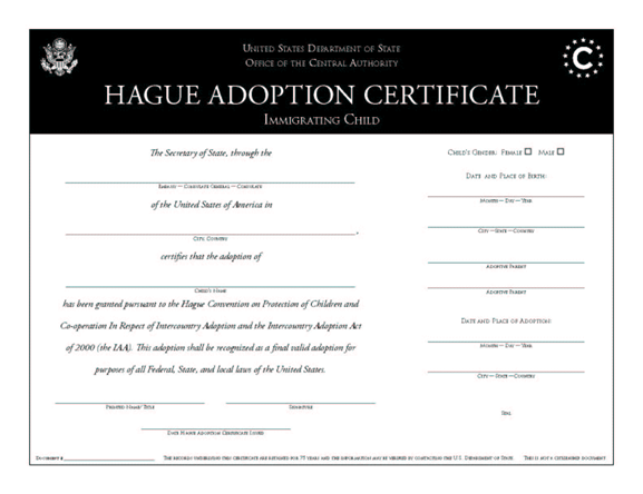 Title: Hague Adoption Certificate for Immigrating Child - Description: Hague Adoption Certificate for Immigrating Child